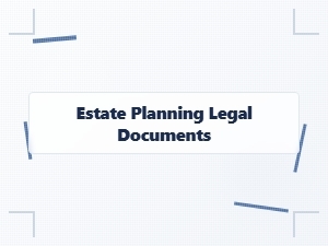 Estate Planning Legal Documents Timeline